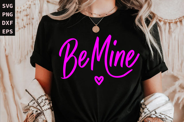 Valentine's Day Shirt Svg, Be Mine SVG PNG, Valentine SVG Paper Switch 
