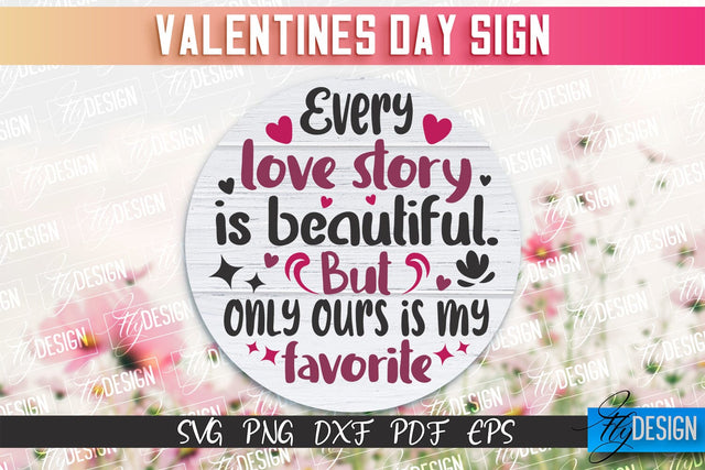 Valentine's Day Sign | Quotes SVG Design | Valentine's Day Quotes SVG Fly Design 