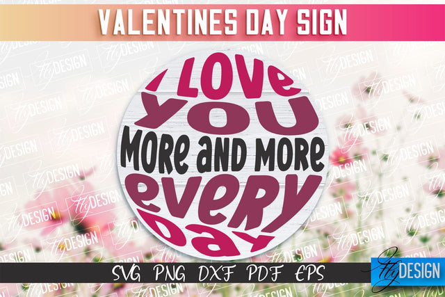 Valentine's Day Sign | Quotes SVG Design | Valentine's Day Quotes SVG Fly Design 