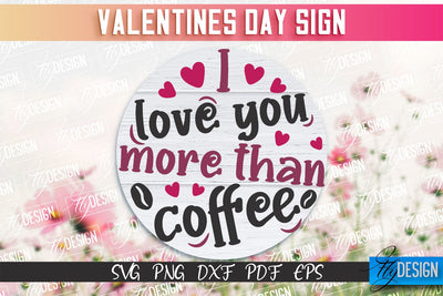 Valentine's Day Sign | Quotes SVG Design | Valentine's Day Quotes SVG Fly Design 