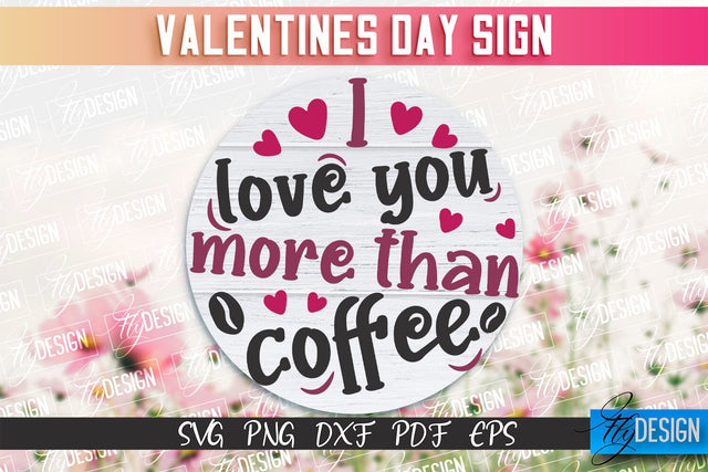 Valentine's Day Sign | Quotes SVG Design | Valentine's Day Quotes SVG Fly Design 