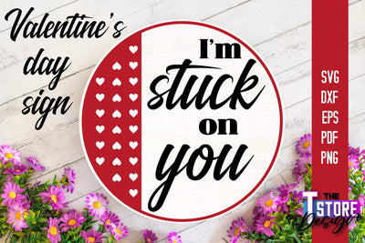 Valentine's Day Sign | Round Signs | Valentine's Day Quotes | SVG File SVG The T Store Design 