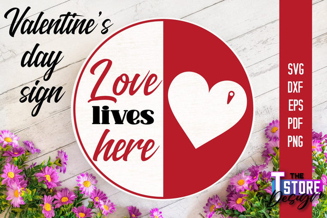 Valentine's Day Sign | Round Signs | Valentine's Day Quotes | SVG File SVG The T Store Design 