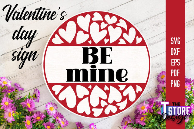 Valentine's Day Sign | Round Signs | Valentine's Day Quotes | SVG File SVG The T Store Design 
