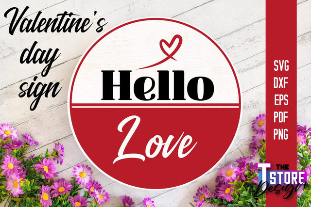 Valentine's Day Sign | Round Signs | Valentine's Day Quotes | SVG File SVG The T Store Design 