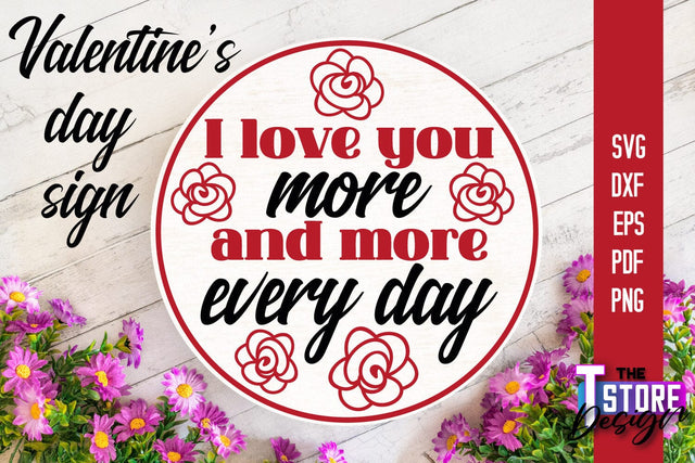 Valentine's Day Sign | Round Signs | Valentine's Day Quotes | SVG File SVG The T Store Design 