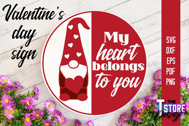Valentine's Day Sign | Round Signs | Valentine's Day Quotes | SVG File SVG The T Store Design 