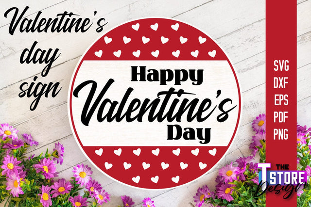 Valentine's Day Sign | Round Signs | Valentine's Day Quotes | SVG File SVG The T Store Design 