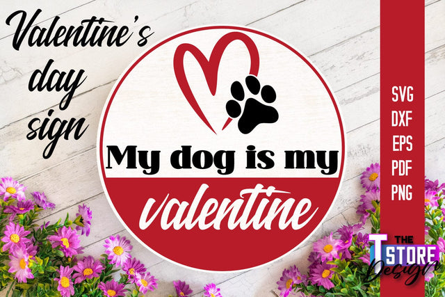 Valentine's Day Sign | Round Signs | Valentine's Day Quotes | SVG File SVG The T Store Design 