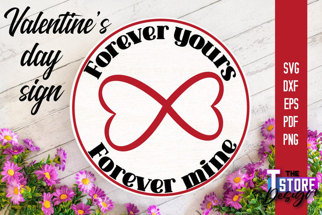 Valentine's Day Sign | Round Signs | Valentine's Day Quotes | SVG File SVG The T Store Design 