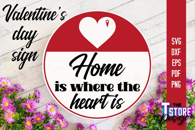 Valentine's Day Sign | Round Signs | Valentine's Day Quotes | SVG File SVG The T Store Design 