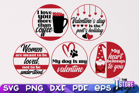 Valentine's Day Signs Bundle | Round Signs | Valentine's Day Quotes | SVG Files SVG The T Store Design 