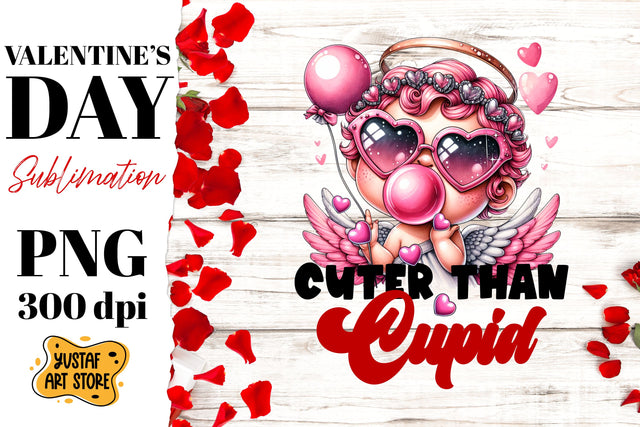 Valentine's Day sublimation. Cuter than cupid Sublimation Yustaf Art Store 