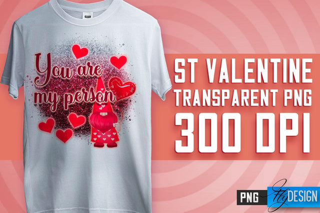 Valentine's Day Sublimation | Love Quotes | T-Shirt Design | PNG File Sublimation Fly Design 