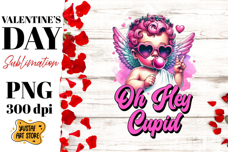 Valentine's Day sublimation. Oh hey Cupid Sublimation Yustaf Art Store 
