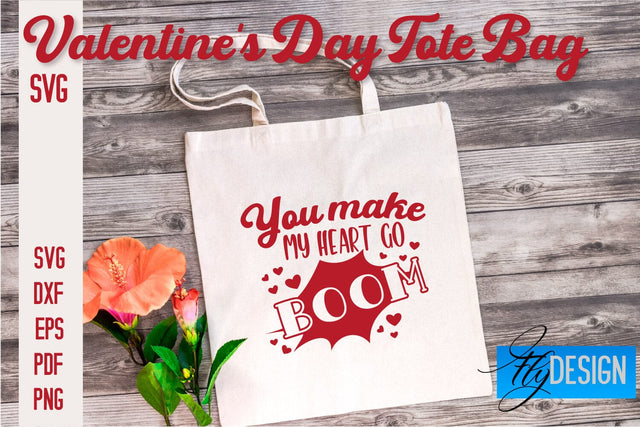 Valentine's Day Tote Bag | Quotes SVG Design | Valentine's Day Quotes SVG Fly Design 