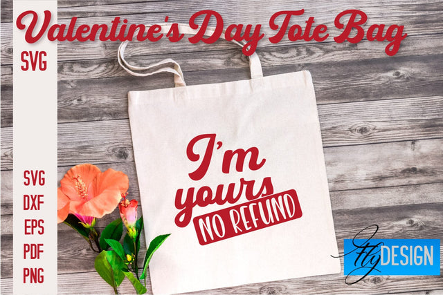Valentine's Day Tote Bag | Quotes SVG Design | Valentine's Day Quotes SVG Fly Design 