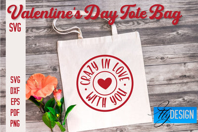 Valentine's Day Tote Bag | Quotes SVG Design | Valentine's Day Quotes SVG Fly Design 