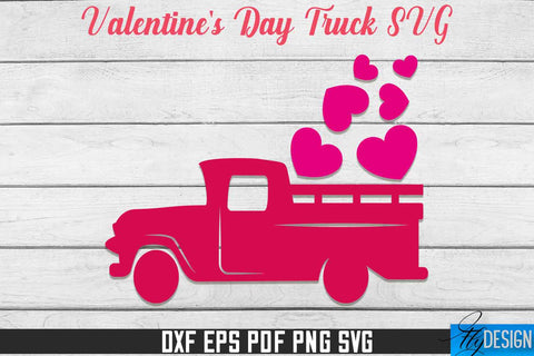 Valentine's Day Truck SVG | Print Design | SVG File SVG Fly Design 