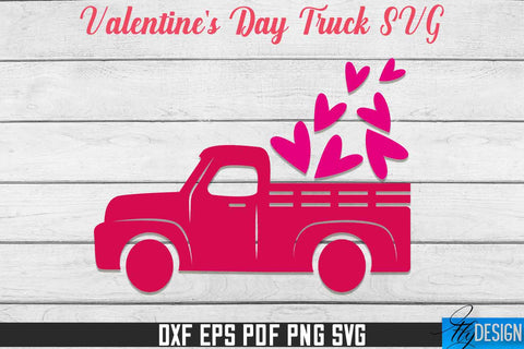 Valentine's Day Truck SVG | Print Design | SVG File SVG Fly Design 