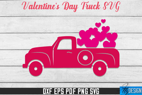 Valentine's Day Truck SVG | Print Design | SVG File SVG Fly Design 