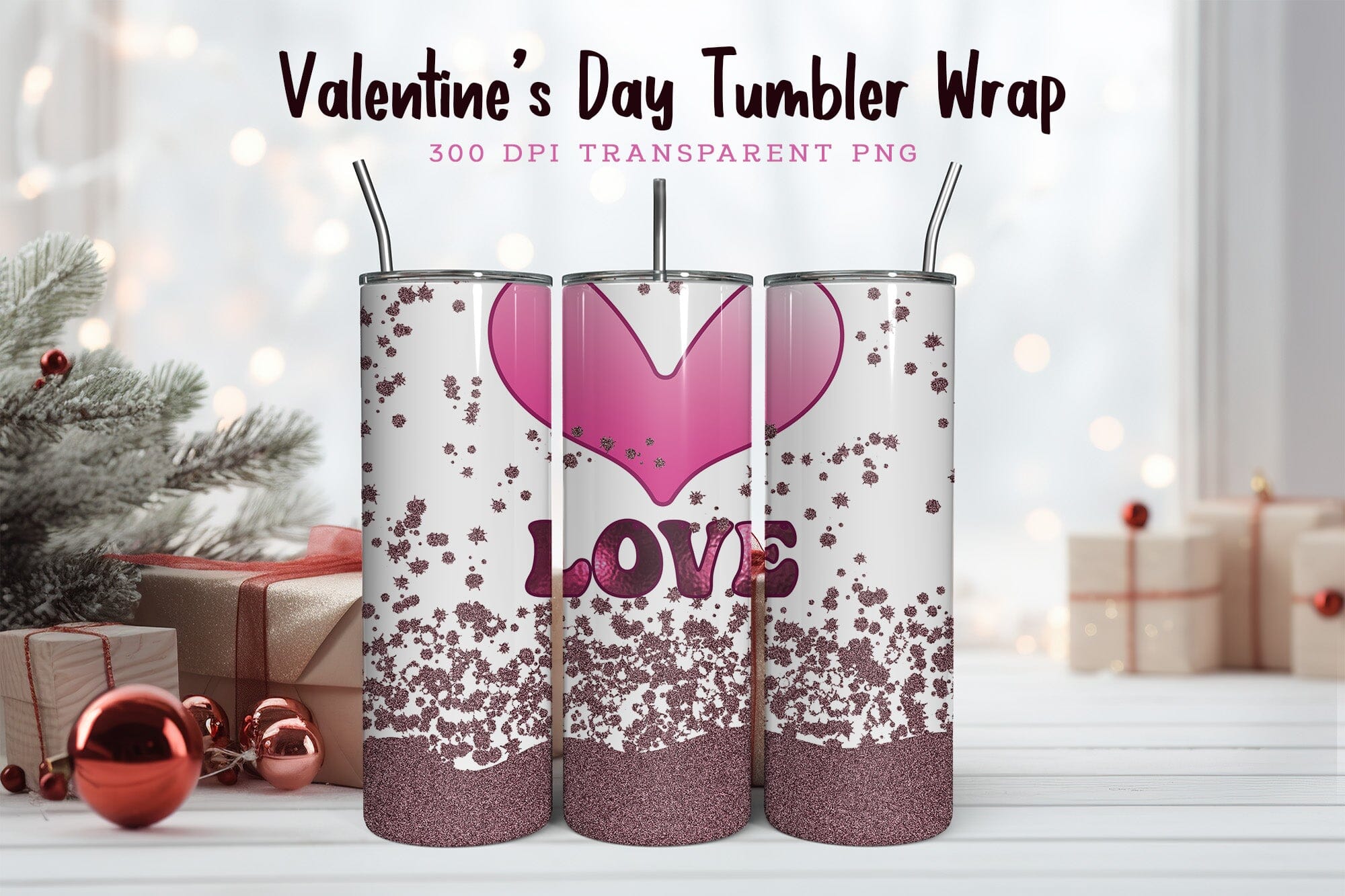 Valentine Tumbler PNG, Valentines Tumbler Wrap, Valentine Gi