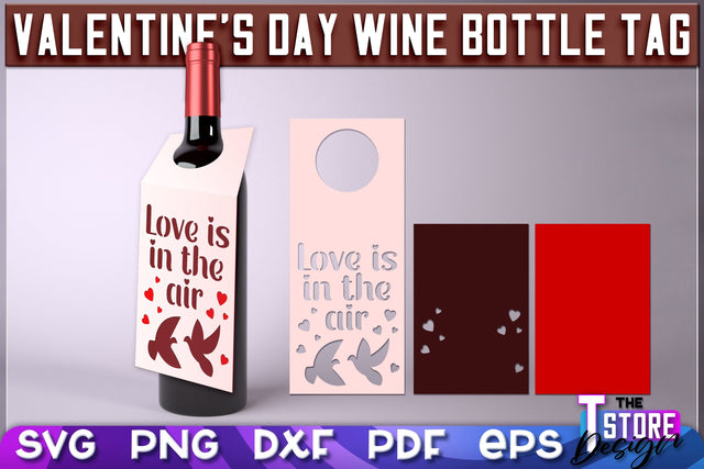 Valentine's Day Wine Bottle Tag | Valentine's Day Gift Idea | Holiday Bottle Tag | SVG File SVG The T Store Design 