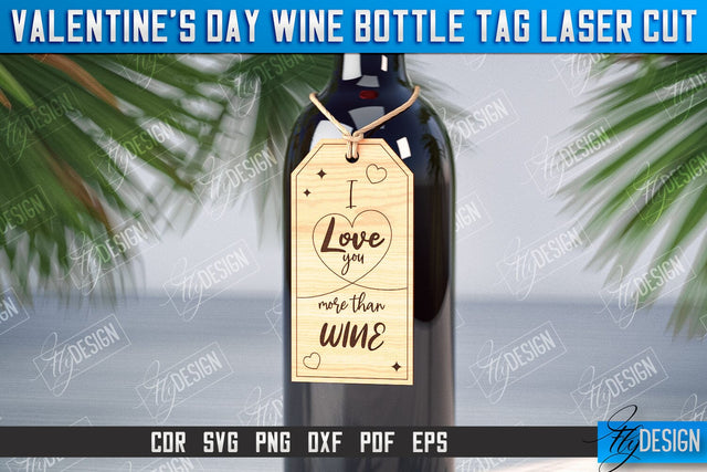 Valentine's Day Wine Bottle Tag | Wine Bottle Laser Cut | Wine Bottle Design SVG Fly Design 