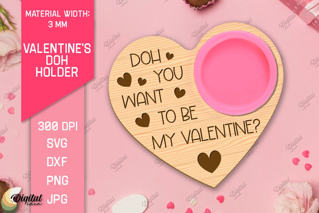 Valentines Doh Holder Laser Cut. Love Quote SVG SVG Evgenyia Guschina 