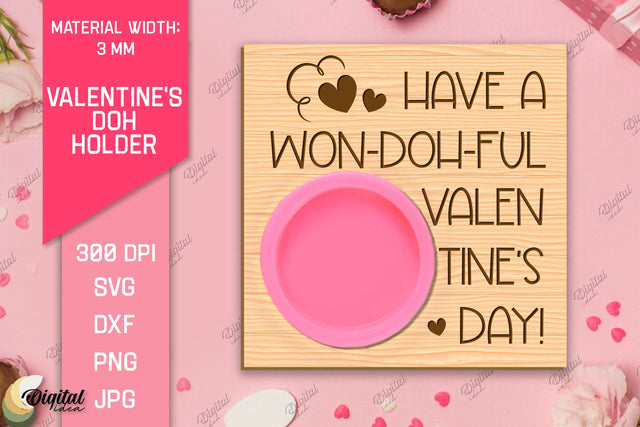 Valentines Doh Holder Laser Cut. Love Quote SVG SVG Evgenyia Guschina 
