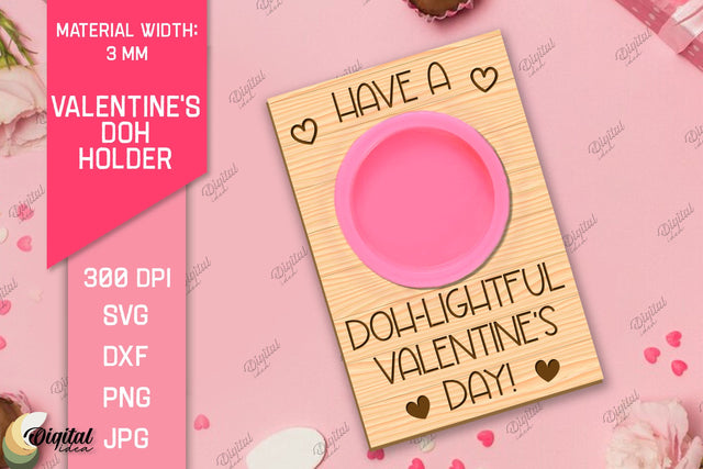 Valentines Doh Holder Laser Cut. Love Quote SVG SVG Evgenyia Guschina 