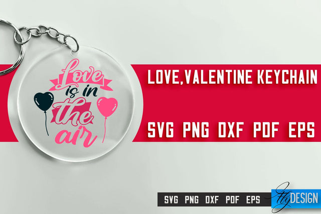 Valentine's Keychain SVG | Valentine's Day SVG | SVG File SVG Fly Design 