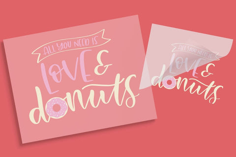 Valentines Love and Donuts DTF Transfer Physical So Fontsy T-Shirt Iron-On Transfer Shop