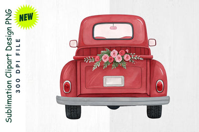 Valentine's Red Truck with Heart Taillights Sublimation Clipart Sublimation Regulrcrative 