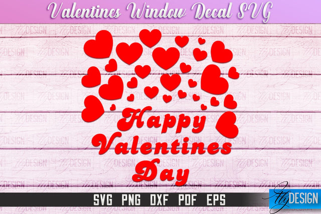 Valentine's Window Decal | Valentine's Day Design | Heart SVG SVG Fly Design 