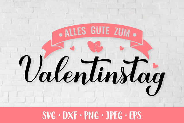 Valentinstag - Happy Valentines Day in German SVG SVG LaBelezoka 