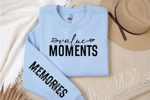 Value Moments Sleeve SVG Design, Inspirational sleeve SVG, Motivational Sleeve SVG, Positive Sleeve SVG SVG Regulrcrative 