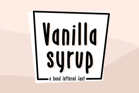 Vanilla Syrup Font Kitaleigh 
