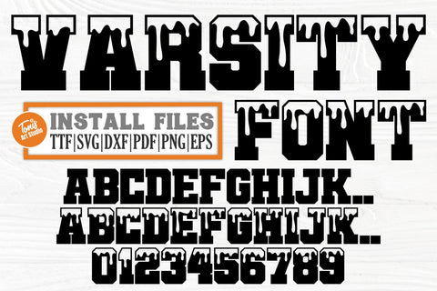 Varsity Font SVG, College Font Svg, Dripping Letters, University Font, Sports Font TTF DXF SVG TonisArtStudio 