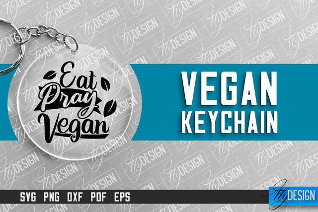 Vegan Keychain Design | Round Keychain Design | Quotes SVG SVG Fly Design 
