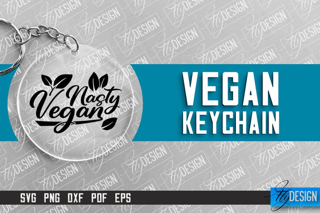 Vegan Keychain Design | Round Keychain Design | Quotes SVG SVG Fly Design 