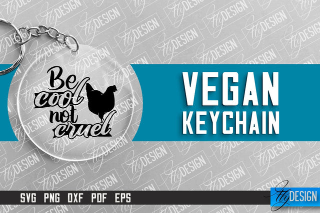 Vegan Keychain Design | Round Keychain Design | Quotes SVG SVG Fly Design 
