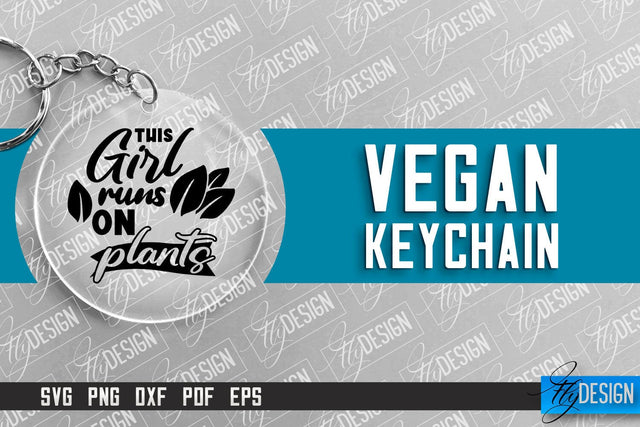 Vegan Keychain Design | Round Keychain Design | Quotes SVG SVG Fly Design 