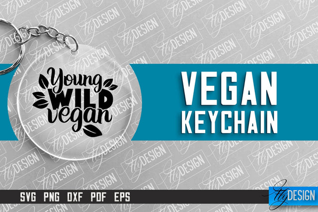 Vegan Keychain Design | Round Keychain Design | Quotes SVG SVG Fly Design 