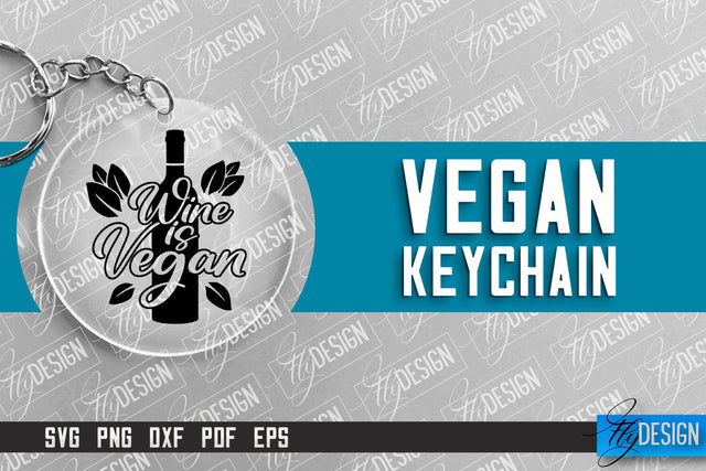 Vegan Keychain Design | Round Keychain Design | Quotes SVG SVG Fly Design 