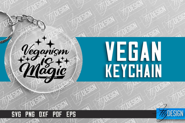 Vegan Keychain Design | Round Keychain Design | Quotes SVG SVG Fly Design 