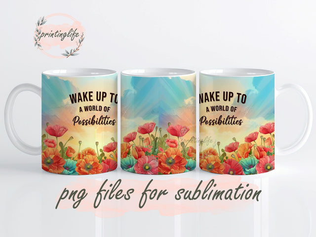 Vibrant Poppies at Sunrise Sublimation Design, Self Love Mug Wrap Design, Instant Digital Design Download Mug Wrap Design, Mug Design PNG Sublimation PrintingLife 