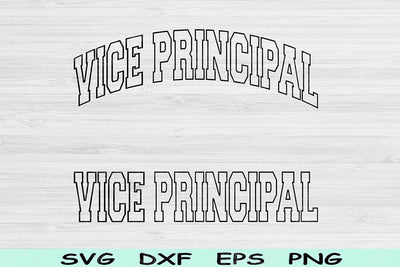 Vice Principal Svg Dxf Cut File, Vice Principal Png, Principal Svg Files For Cricut, Vice Principal Shirt Svg Sublimation Digital Design SVG TiffsCraftyCreations 