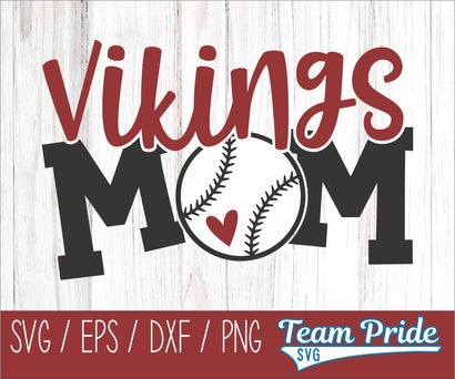 Vikings Baseball Mom SVG Digital Download Printable - SVG, EPS, DXF, PNG SVG Team Pride SVG 