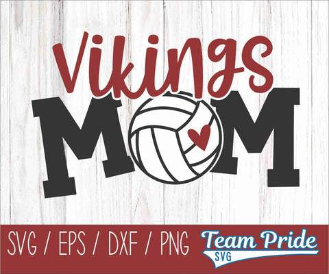Vikings Volleyball Mom SVG Digital Download Printable - SVG, EPS, DXF, PNG SVG Team Pride SVG 